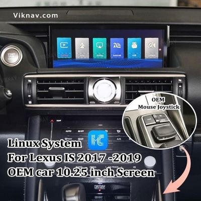 Viknav Linux System For Lexus IS 2017 -2019 Wireless Apple CarPlay Android Auto only support original car 10.25 inch Scr